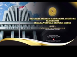 Refleksi Kinerja Mahkamah Agung RI Tahun 2023 Secara Virtual Dengan Media