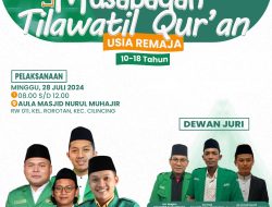 PAC GP ANSOR KECAMATAN CILINCING Selenggarakan Lomba MTQ Tingkat Remaja