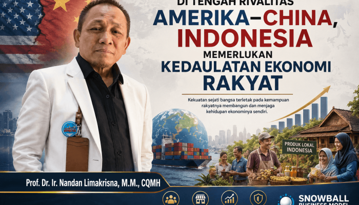 Rivalitas Amerika China dan Pentingnya Kedaulatan Ekonomi Indonesia
