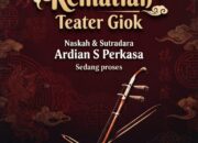 Perjalanan Panjang Teater Giok: Ardian S Perkasa Siapkan Pentas Megah “Pertemuan di Ujung Kematian” di 2027.