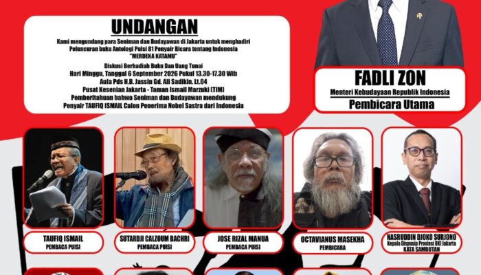 Dihadiri Menteri Kebudayaan RI Fadli Zon , 81 Penyair Indonesia Bicara Tentang Indonesia ‘Merdeka Katamu’