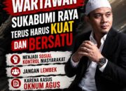 Ketua LFI  Abi Kholil Asubki Bakar Semangat Wartawan Sukabumi Raya : Jangan Lembek !