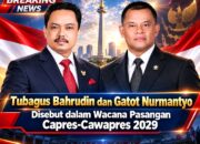 Tubagus Bahrudin dan Gatot Nurmantyo Diwacanakan Berpasangan pada Pilpres 2029